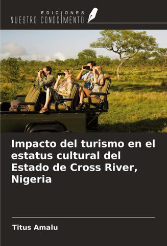 Impacto del turismo en el estatus cultural del Estado de Cross River, Nigeria