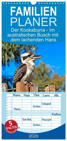 Familienplaner 2026 - Der Kookaburra - Im australischen Busch mit dem lachenden Hans mit 5 Spalten (Wandkalender, 21 x 45 cm) CALVENDO
