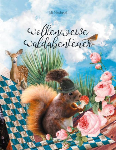 Wolkenweiße Waldabenteuer