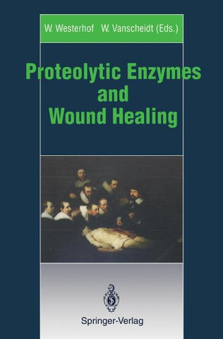 Proteolytic Enzymes and Wound Healing