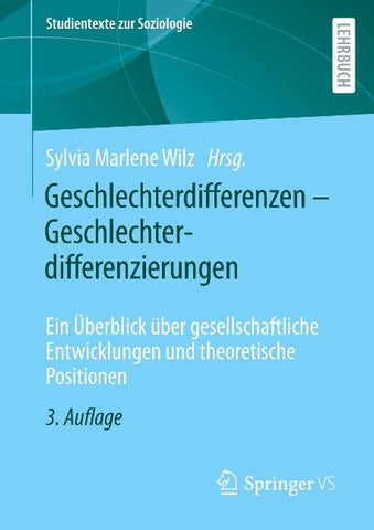 Geschlechterdifferenzen – Geschlechterdifferenzierungen