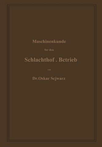 Maschinenkunde für den Schlachthof-Betrieb