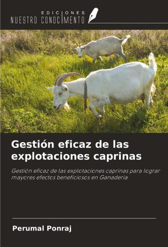 Gestión eficaz de las explotaciones caprinas