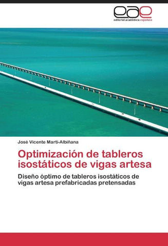 Optimización de tableros isostáticos de vigas artesa
