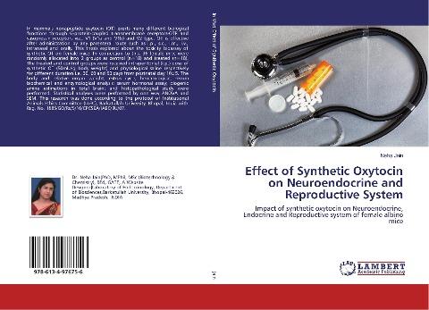 Effect of Synthetic Oxytocin on Neuroendocrine and Reproductive System