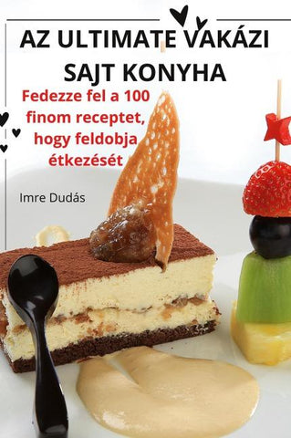 AZ ULTIMATE VAKÁZI SAJT KONYHA