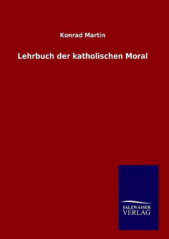 Lehrbuch der katholischen Moral