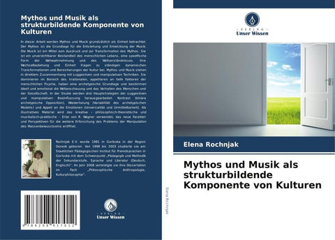 Mythos und Musik als strukturbildende Komponente von Kulturen