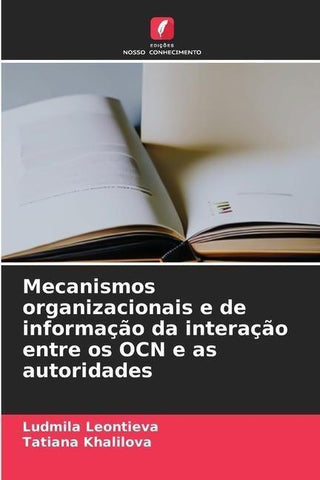 Mecanismos organizacionais e de informação da interação entre os OCN e as autoridades