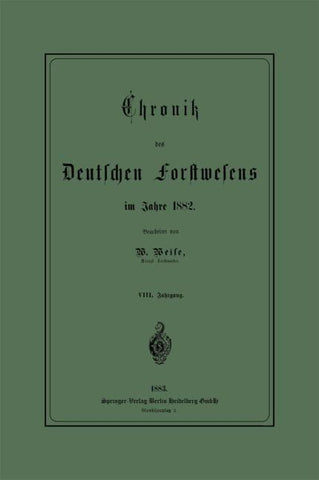 Chronik des Deutschen Forstwesens im Jahre 1882