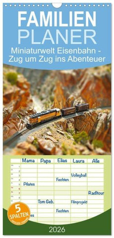 Familienplaner 2026 - Miniaturwelt Eisenbahn - Zug um Zug ins Abenteuer mit 5 Spalten (Wandkalender, 21 x 45 cm) CALVENDO