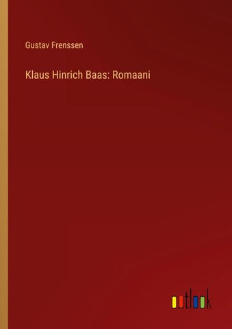 Klaus Hinrich Baas: Romaani