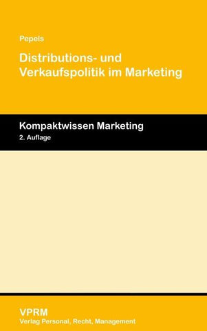 Distributions- und Verkaufspolitik im Marketing