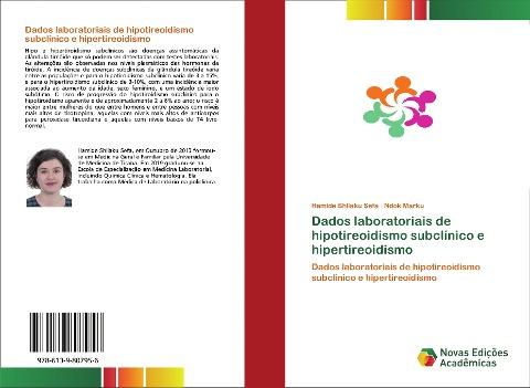 Dados laboratoriais de hipotireoidismo subclínico e hipertireoidismo