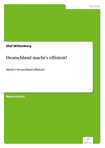 Deutschland macht's effizient!