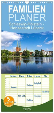 Familienplaner 2026 - Schleswig-Holstein - Hansestadt Lübeck mit 5 Spalten (Wandkalender, 21 x 45 cm) CALVENDO