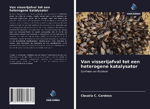 Van visserijafval tot een heterogene katalysator
