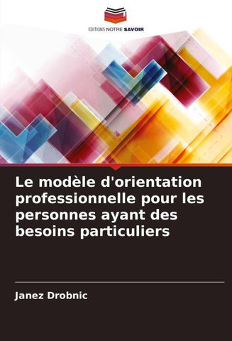 Le modèle d'orientation professionnelle pour les personnes ayant des besoins particuliers