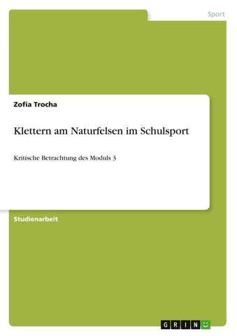 Klettern am Naturfelsen im Schulsport