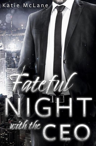 Fateful Night with the CEO