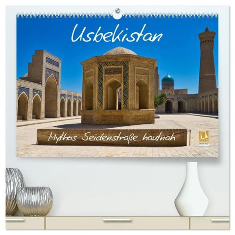 Usbekistan Mythos Seidenstraße hautnah (hochwertiger Premium Wandkalender 2026 DIN A2 quer), Kunstdruck in Hochglanz