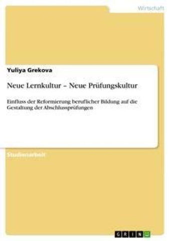 Neue Lernkultur - Neue Prüfungskultur