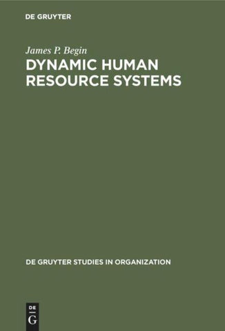Dynamic Human Resource Systems