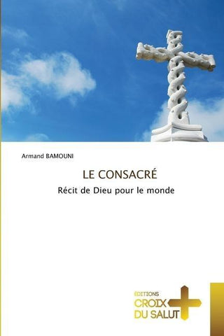 LE CONSACRÉ
