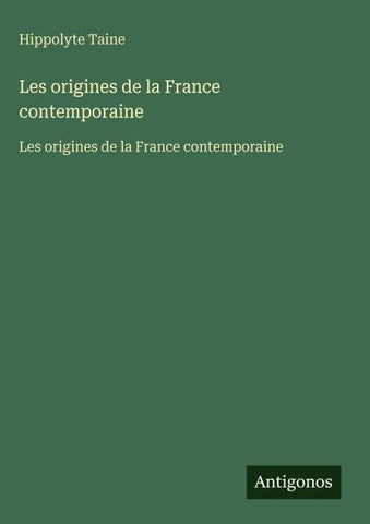 Les origines de la France contemporaine