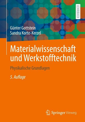 Materialwissenschaft und Werkstofftechnik