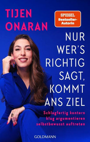 Nur wer’s richtig sagt, kommt ans Ziel