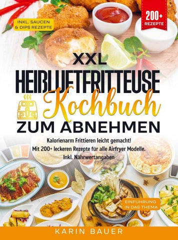 XXL Heißluftfritteuse Kochbuch zum Abnehmen