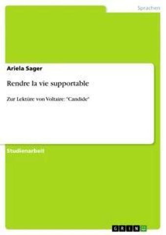 Rendre la vie supportable