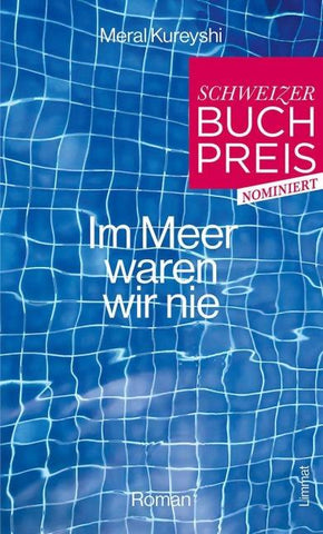 Im Meer waren wir nie