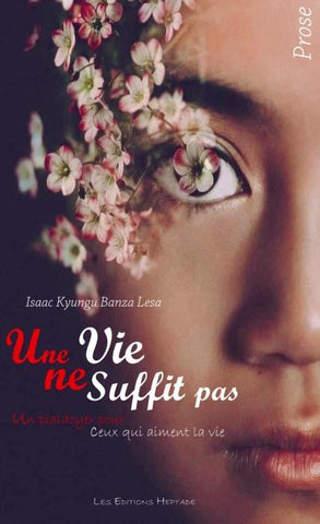 Une vie ne suffit pas