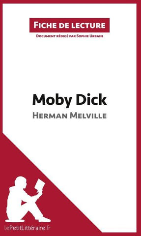 Moby Dick d'Herman Melville (Fiche de lecture)