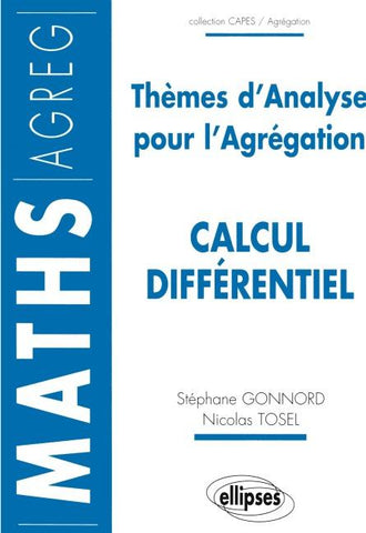Thèmes d'analyse pour l'Agrégation - Calcul différentiel