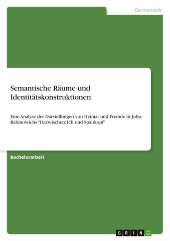 Semantische Räume und Identitätskonstruktionen