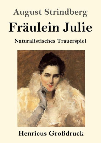 Fräulein Julie (Großdruck)