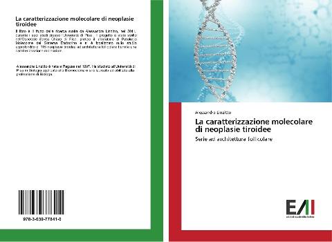 La caratterizzazione molecolare di neoplasie tiroidee