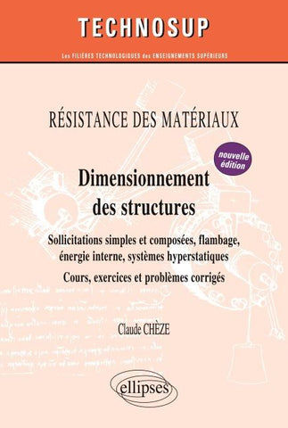 RÉSISTANCE DES MATÉRIAUX - Dimensionnement des structures - Niveau B - 2e édition