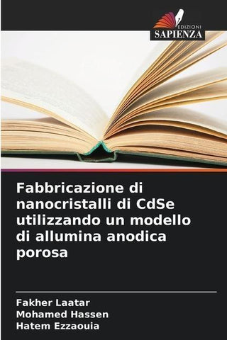 Fabbricazione di nanocristalli di CdSe utilizzando un modello di allumina anodica porosa