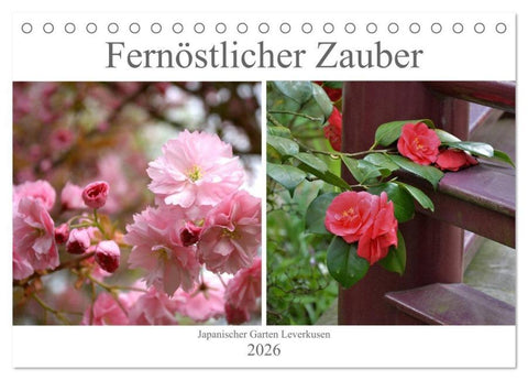 Fernöstlicher Zauber Japanischer Garten Leverkusen (Tischkalender 2026 DIN A5 quer), CALVENDO Monatskalender