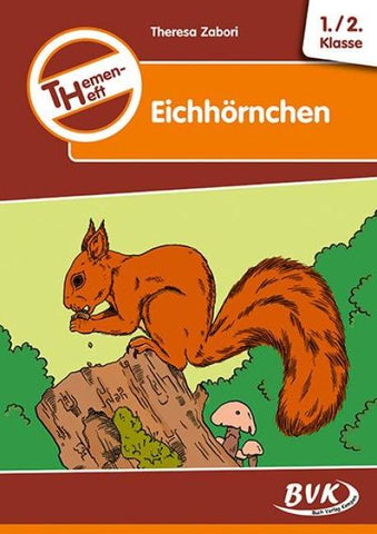 Themenheft Eichhörnchen 1./2. Klasse
