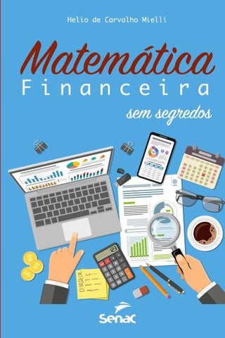Matemática financeira sem segredos