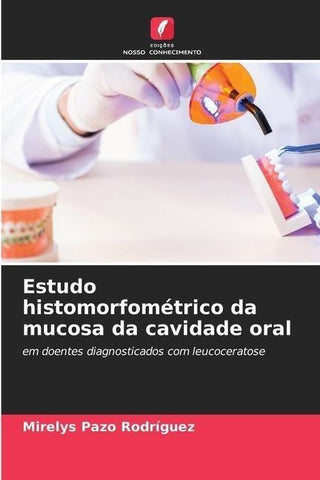 Estudo histomorfométrico da mucosa da cavidade oral