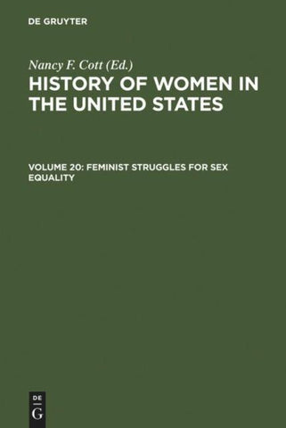 History of Women in the United States / Feminist Struggles for Sex Equality