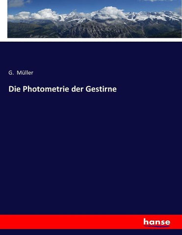Die Photometrie der Gestirne