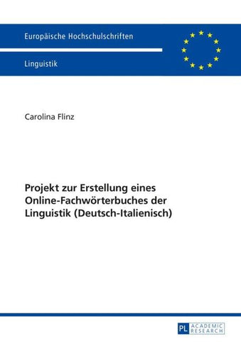 Projekt zur Erstellung eines Online-Fachwörterbuches der Linguistik (Deutsch-Italienisch)