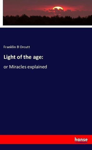 Light of the age: